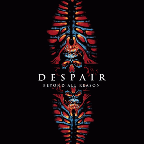Despair (GER) : Beyond All Reason